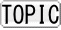 TOPIC